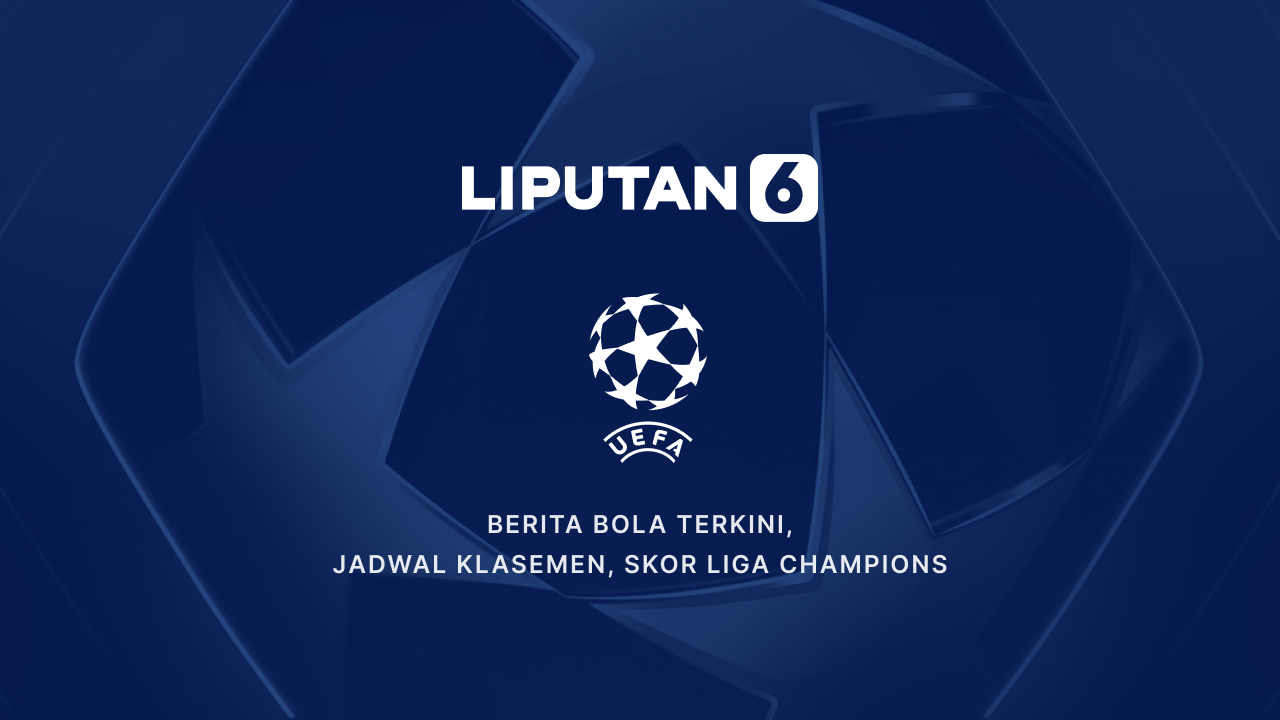 Jadwal Liga Champions 4 April 2035 - Klasemen, Hasil & Pertandingan ...